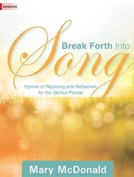 Break Forth into Song piano sheet music cover Thumbnail